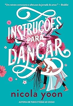 Instrucoes Para Dancar Nicola Yoon